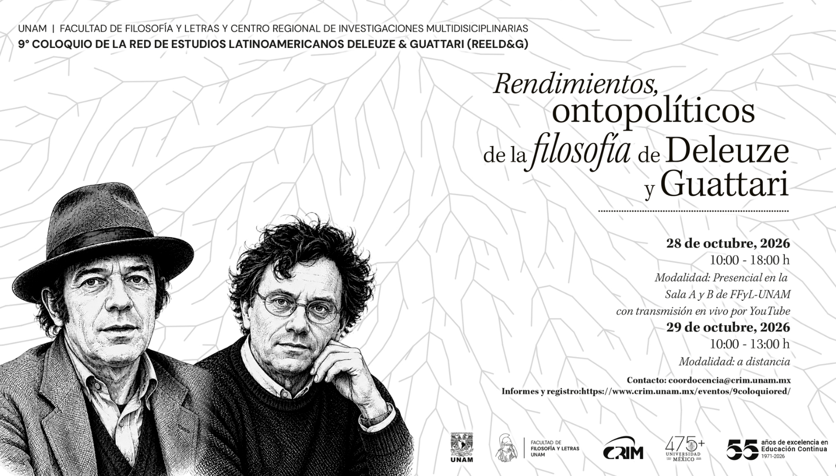 9° Coloquio de la Red de Estudios Latinoamericanos Deleuze & Guattari. “Rendimientos ontopolíticos de la filosofía de Deleuze y Guattari”